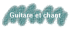 Guitare et chant